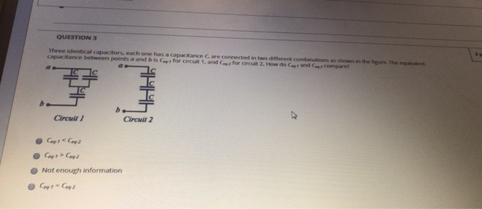 Solved QUESTION 3 Three Identical Capacitors, Each One Has A | Chegg.com