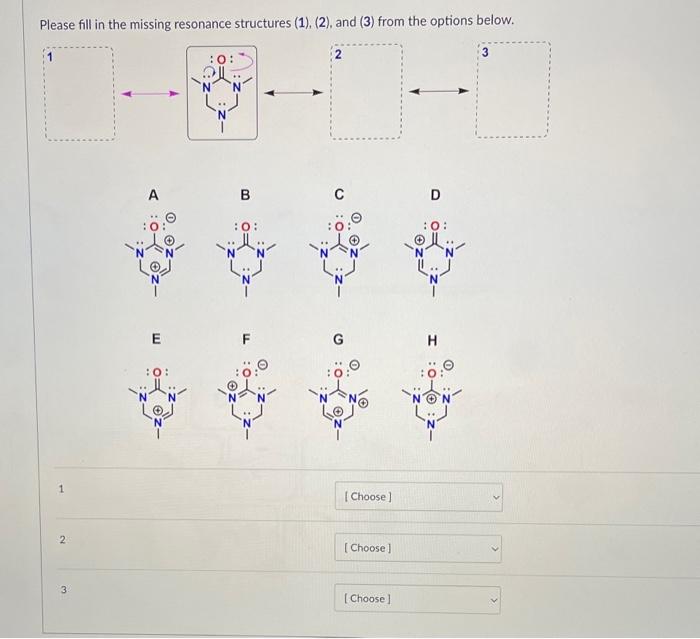 Solved Please fill in the missing resonance structures (1) | Chegg.com