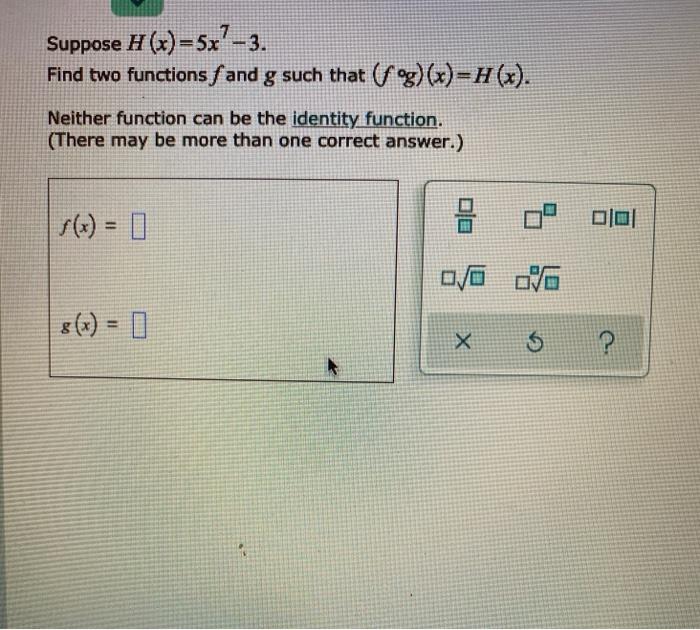 Solved Suppose H X 5x 3 Find Two Functions F And G Such