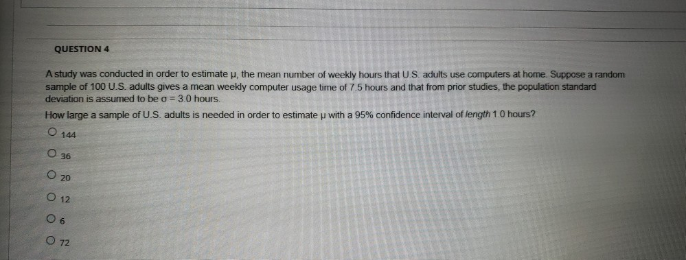 Solved QUESTION 4 A study was conducted in order to estimate | Chegg.com