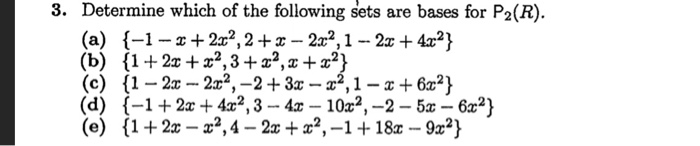 Solved 3. Determine which of the following sets are bases | Chegg.com