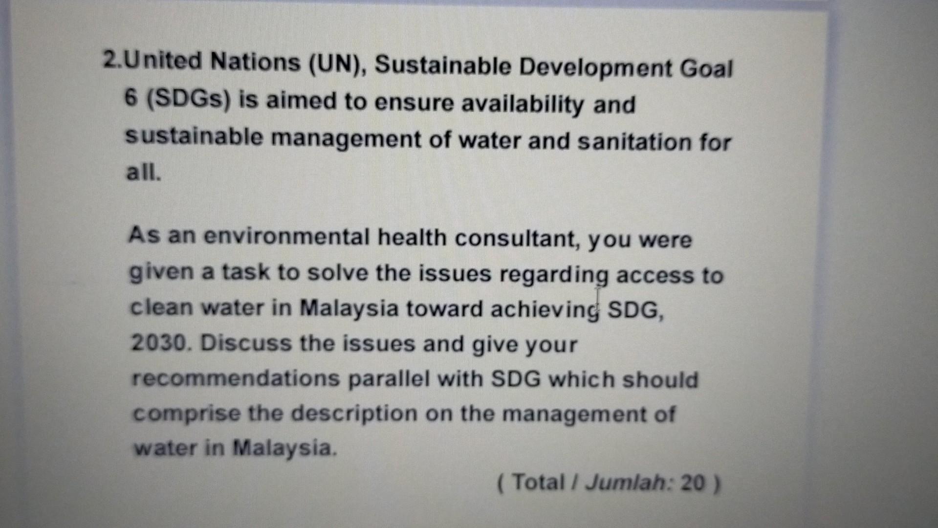 Solved 2.United Nations (UN), Sustainable Development Goal 6 | Chegg.com
