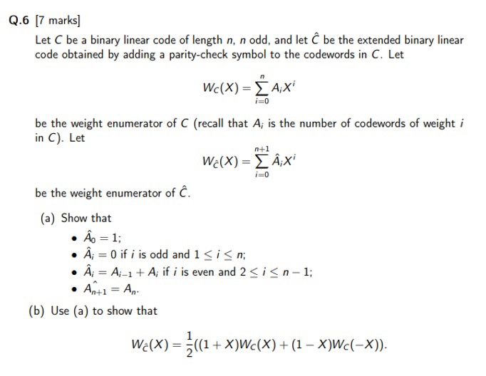 Q.6 (7 marks) Let C be a binary linear code of length | Chegg.com