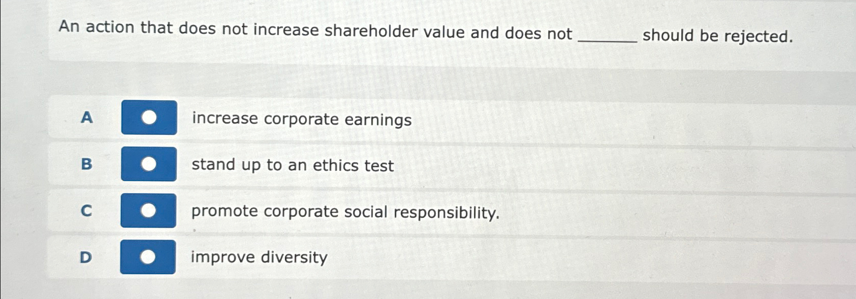 Solved an action that does not increase shareholder value chegg