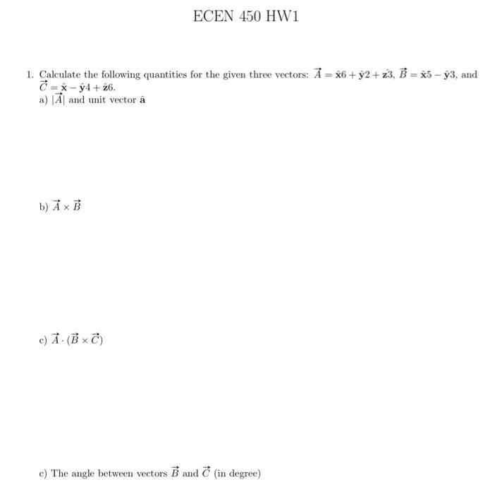 Solved 1. Calculate the following quantities for the given | Chegg.com