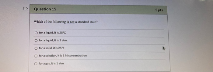 Solved Question 15 5 pts Which of the following is not a | Chegg.com
