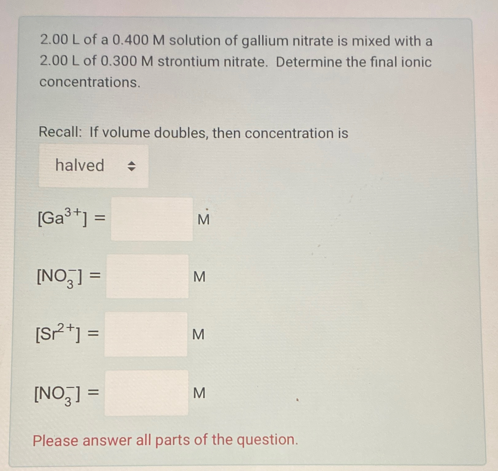 Solved 2.00 ﻿L of a 0.400M ﻿solution of gallium nitrate is | Chegg.com