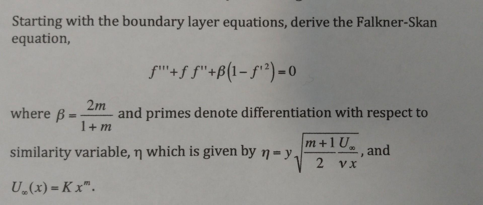 Solved Starting with the boundary layer equations, derive | Chegg.com