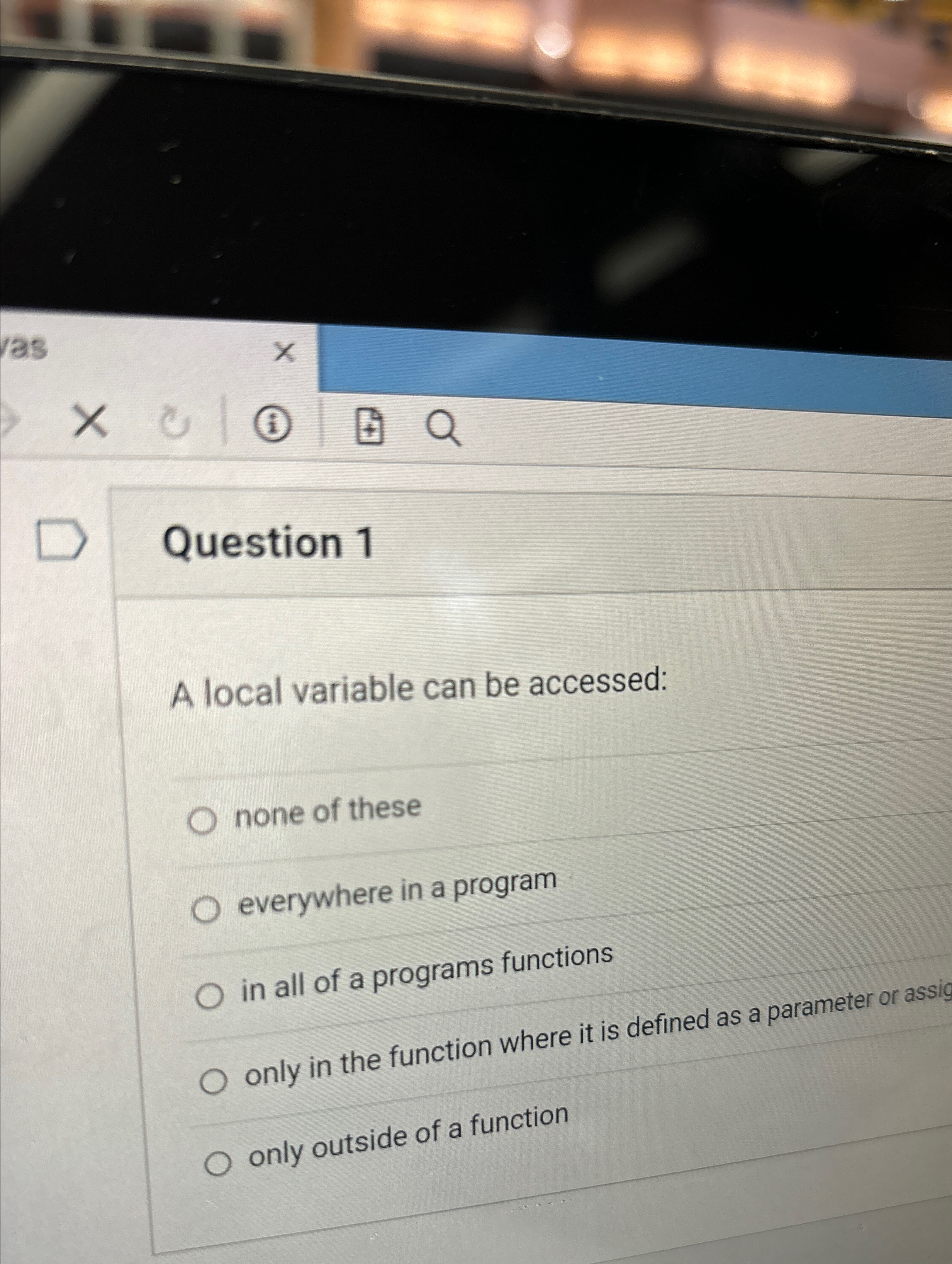Solved Question 1A local variable can be accessed:none of | Chegg.com