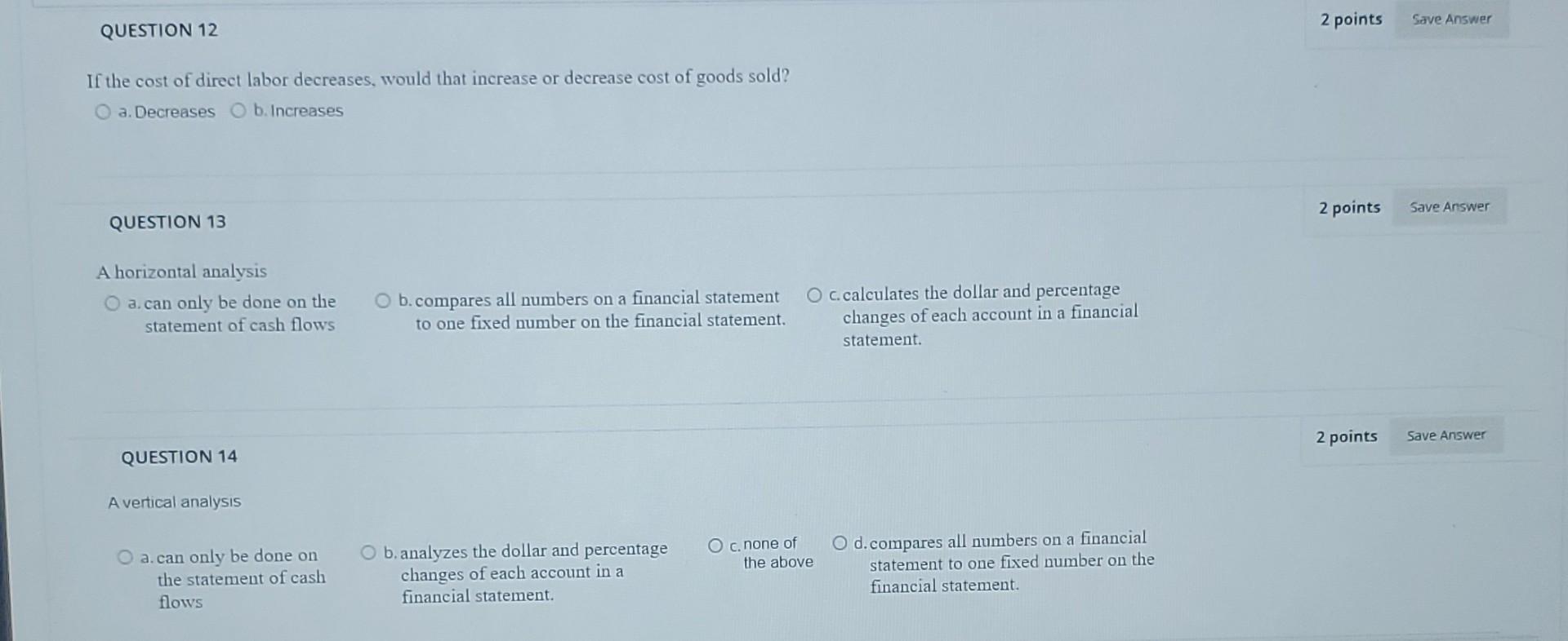 Solved 2 points Save Answer QUESTION 12 If the cost of | Chegg.com