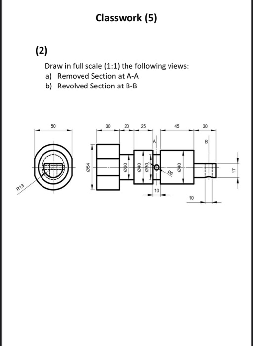 Solved Classwork 5 2 Draw in full scale 1 1 the Chegg