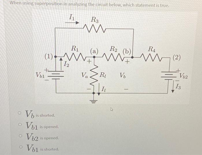 Solved When using superposition in analyzing the circuit | Chegg.com