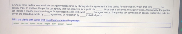 Solved 2. One or more parties may terminate an agency | Chegg.com