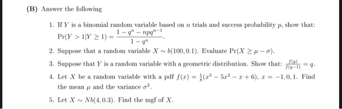 Solved (B) Answer the following 1. If Y is a binomial random | Chegg.com