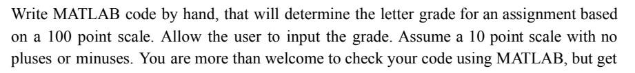 Solved Write MATLAB code by hand, that will determine the | Chegg.com
