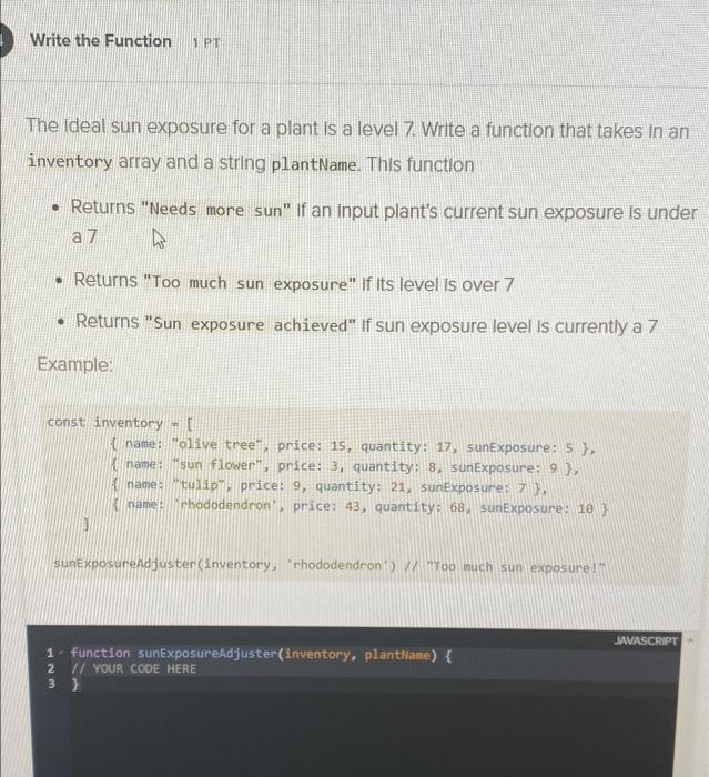 Solved Write the Function 1 PT The Ideal sun exposure for a | Chegg.com