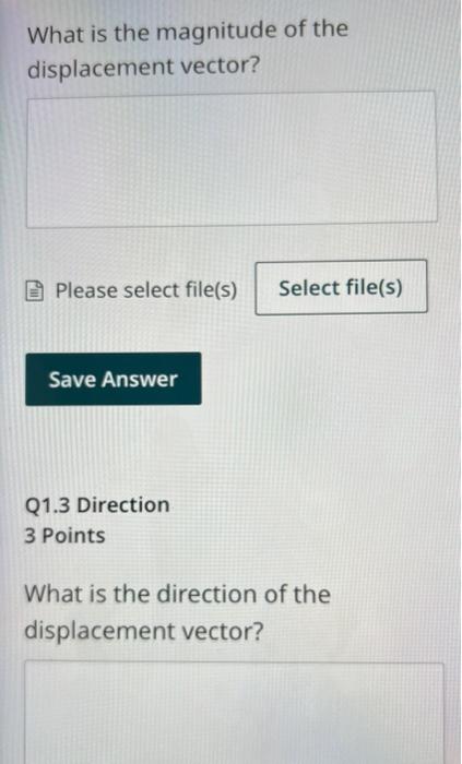 Solved What is the magnitude of the displacement vector? | Chegg.com