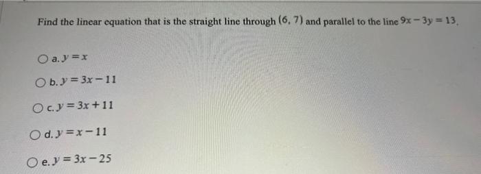 Solved Find the linear equation that is the straight line | Chegg.com