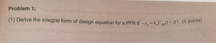 Solved Problem 1: (1) Derive the integral form of design | Chegg.com