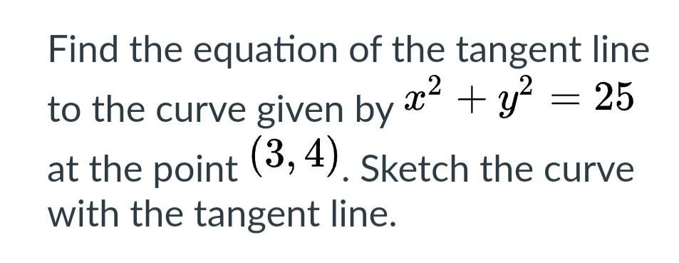 Solved Find The Equation Of The Tangent Line To The Curve 