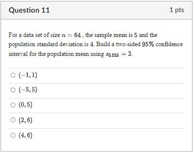 For a data set of size \( n=64 \), the sample mean is 5 and the population standard deviation is 4 . Build a two-sided \( 95 