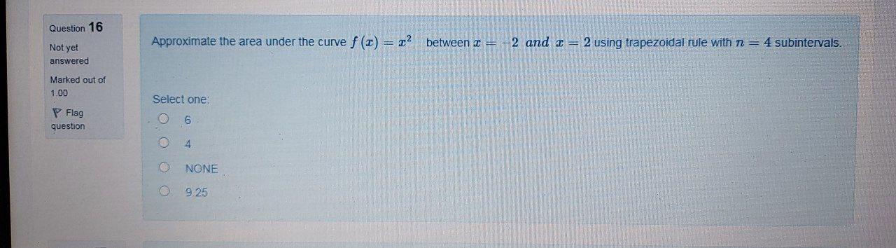 Solved Question 16 Approximate the area under the curve f | Chegg.com
