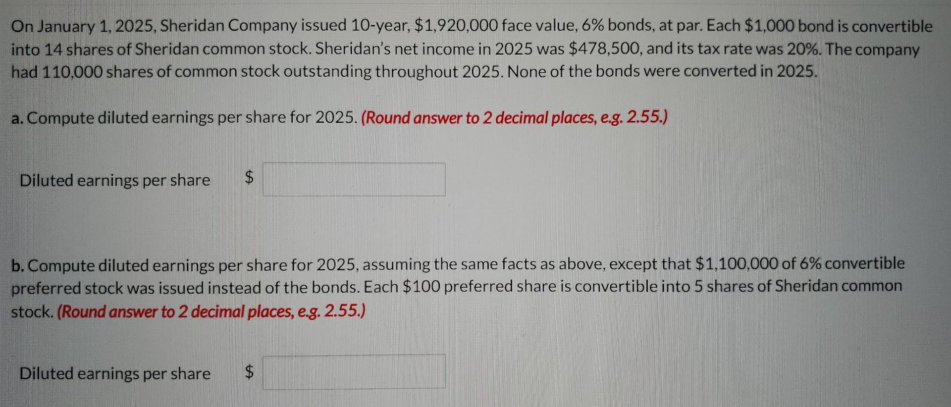 Solved On January 1,2025 , Sheridan Company issued 10year,