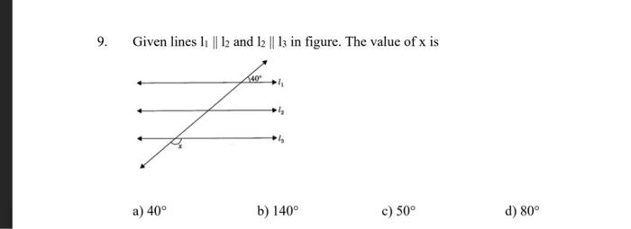 Solved 9. Given lines 11 || 12 and 12 || 13 in figure. The | Chegg.com