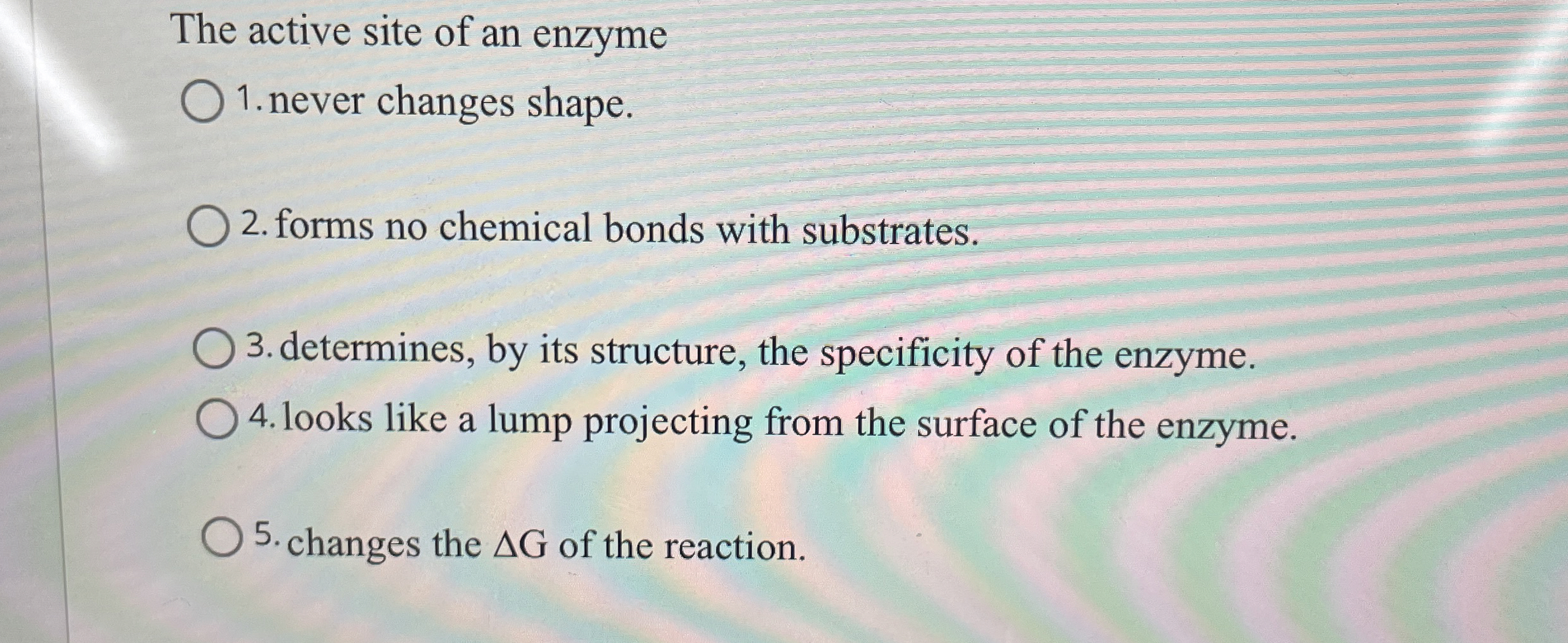 Solved The active site of an enzymenever changes shape.forms | Chegg.com