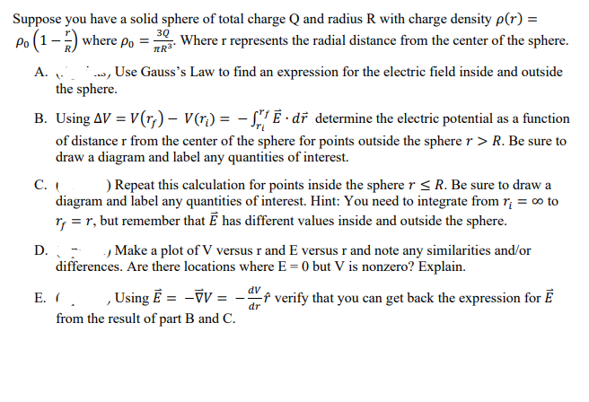 Solved Suppose you have a solid sphere of total charge Q | Chegg.com