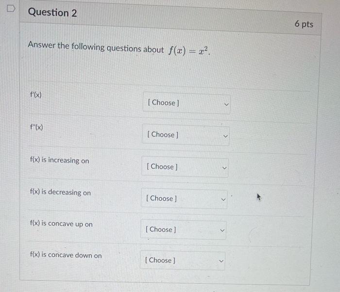 Solved D Question 1 2 pts Matching The first derivative of a | Chegg.com