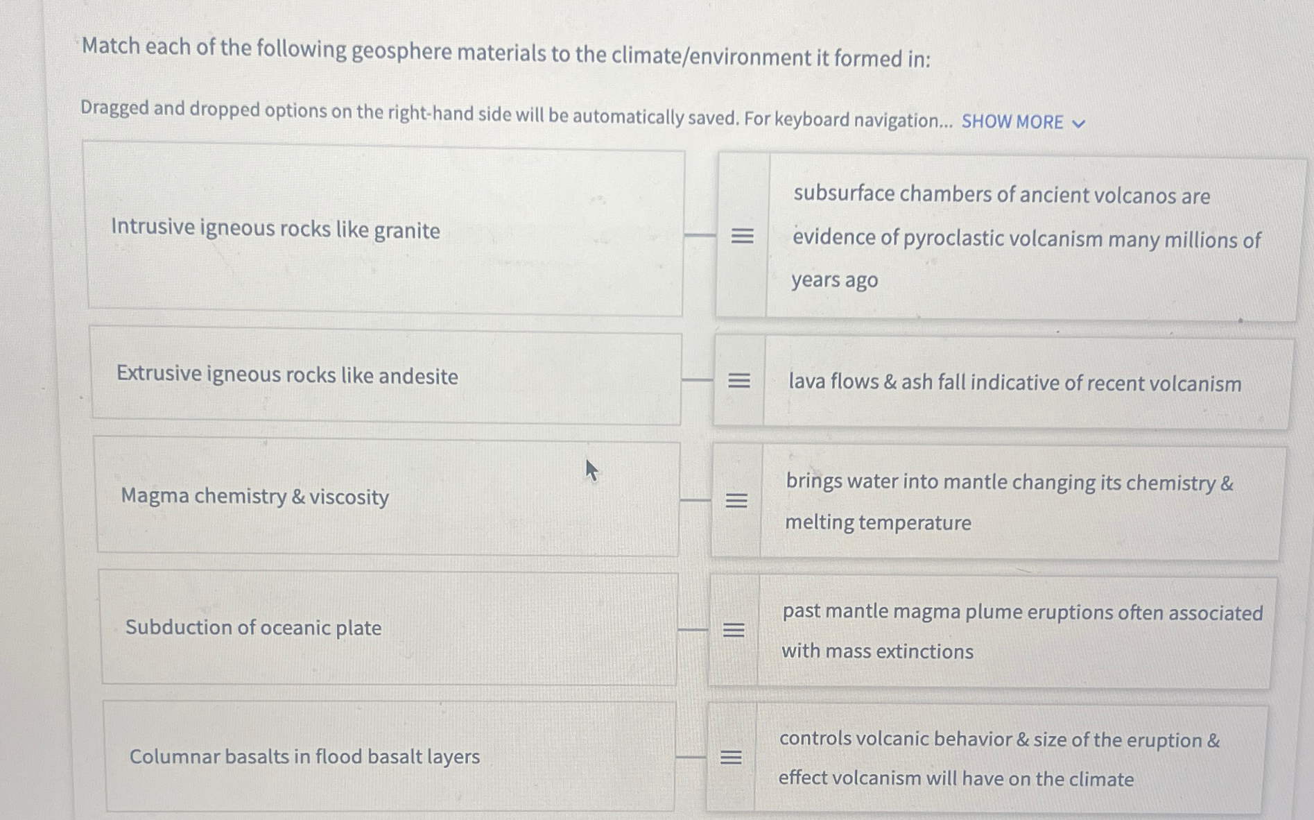 Solved Match each of the following geosphere materials to | Chegg.com