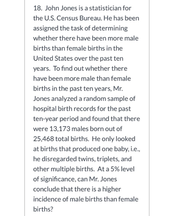 solved-18-john-jones-is-a-statistician-for-the-u-s-census-chegg