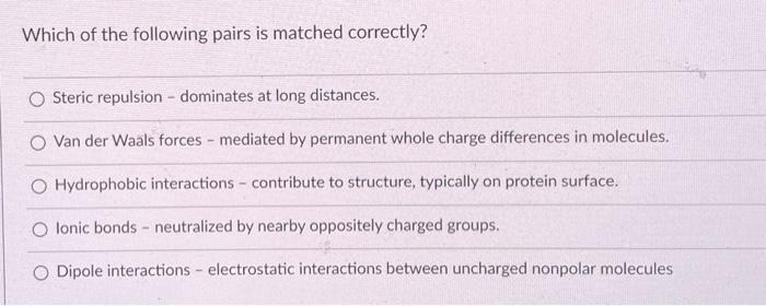 Solved Which Of The Following Pairs Is Matched Correctly? | Chegg.com