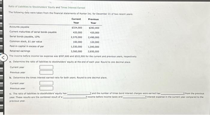 Solved Ratio of Liabilities to Stockholders' Equity and | Chegg.com