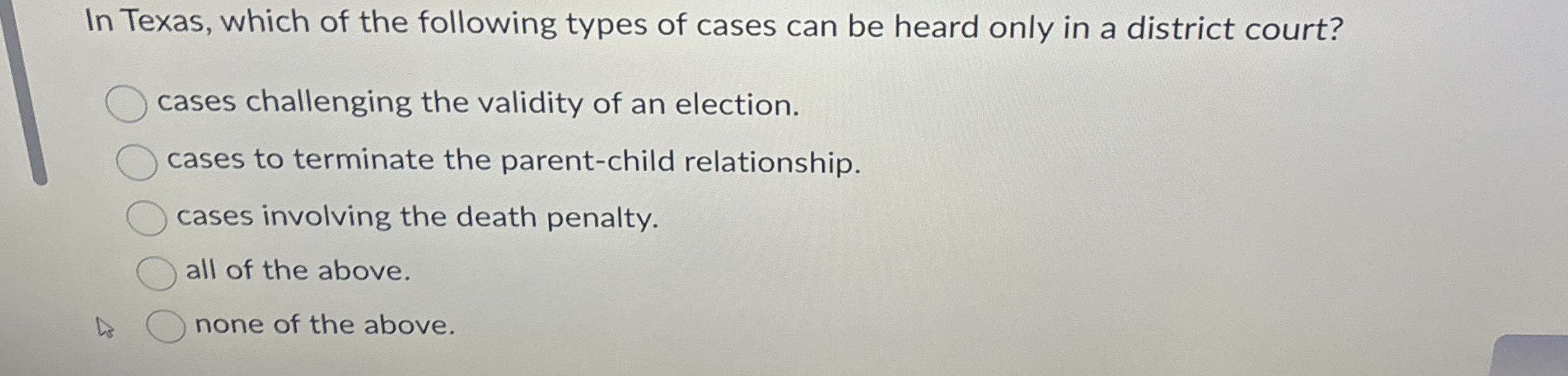 Solved In Texas, which of the following types of cases can | Chegg.com