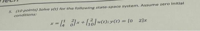Solved 5. (10 points) Solve y(t) for the following | Chegg.com