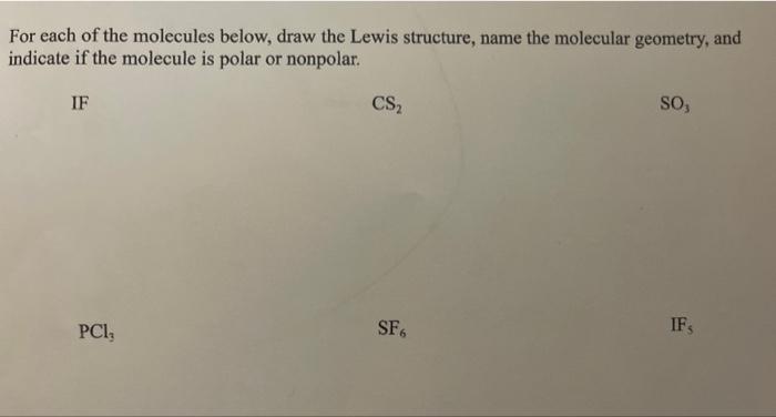 Solved For each of the molecules below, draw the Lewis | Chegg.com