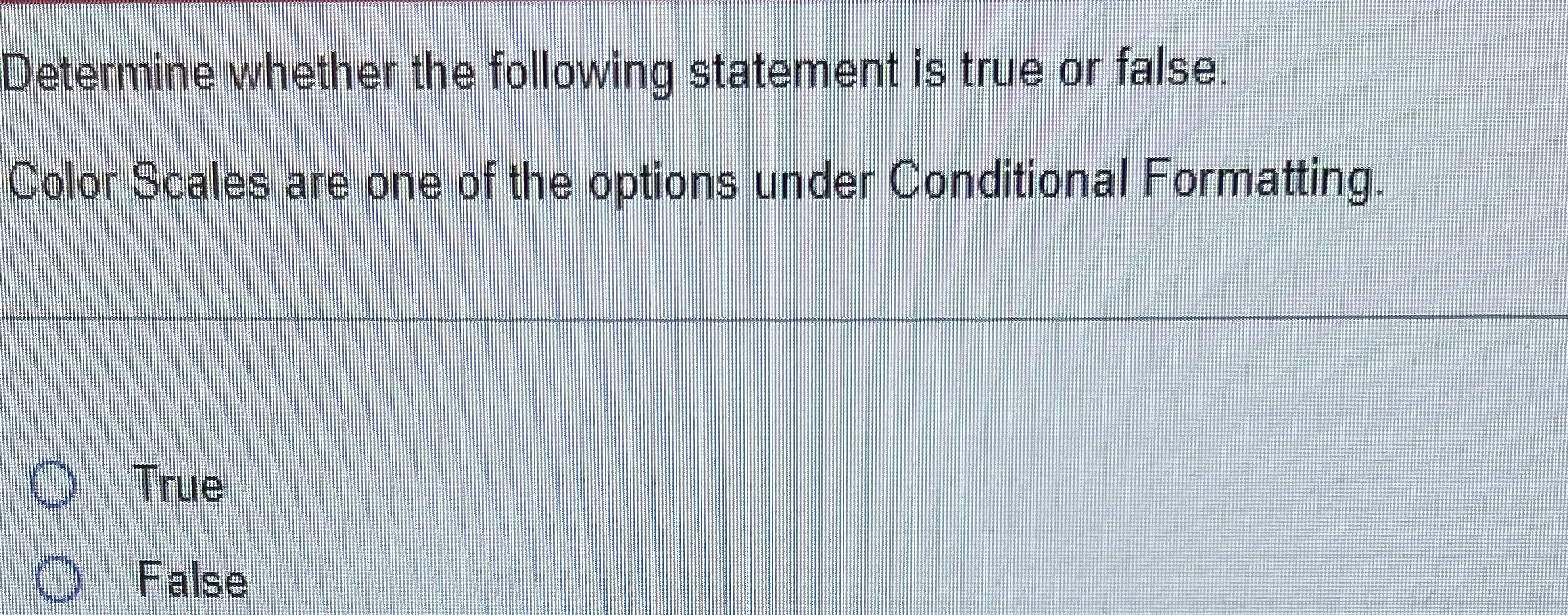 Solved Determine whether the following statement is true or | Chegg.com