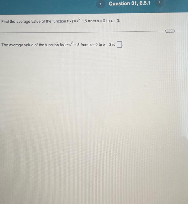 Solved Find The Average Value Of The Function F(x)=x2−5 From | Chegg.com