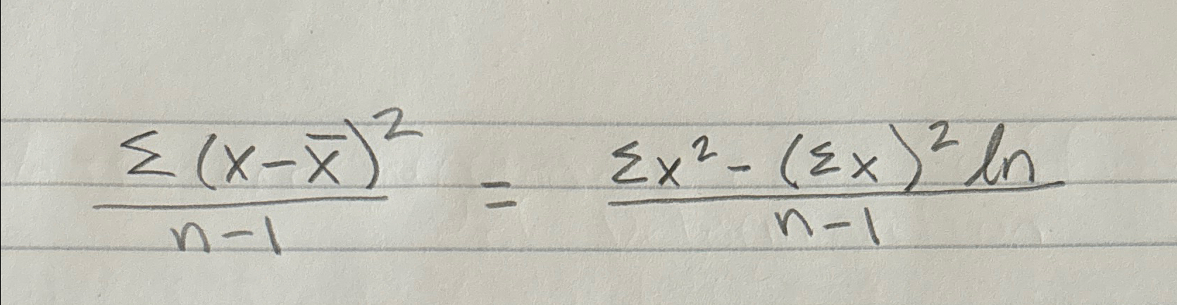 Solved ∑??(x-(x‾))2n-1=∑??x2-(∑??x)2lnn-1 | Chegg.com