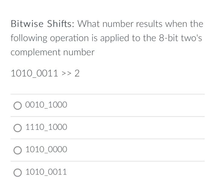 Solved Bitwise Shifts: What Number Results When The | Chegg.com