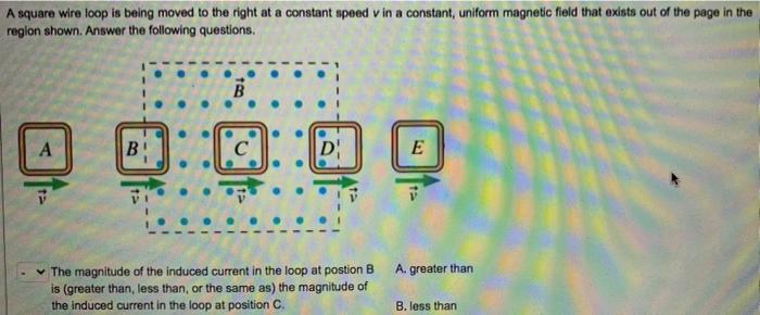 Solved A square wire loop is being moved to the right at a | Chegg.com