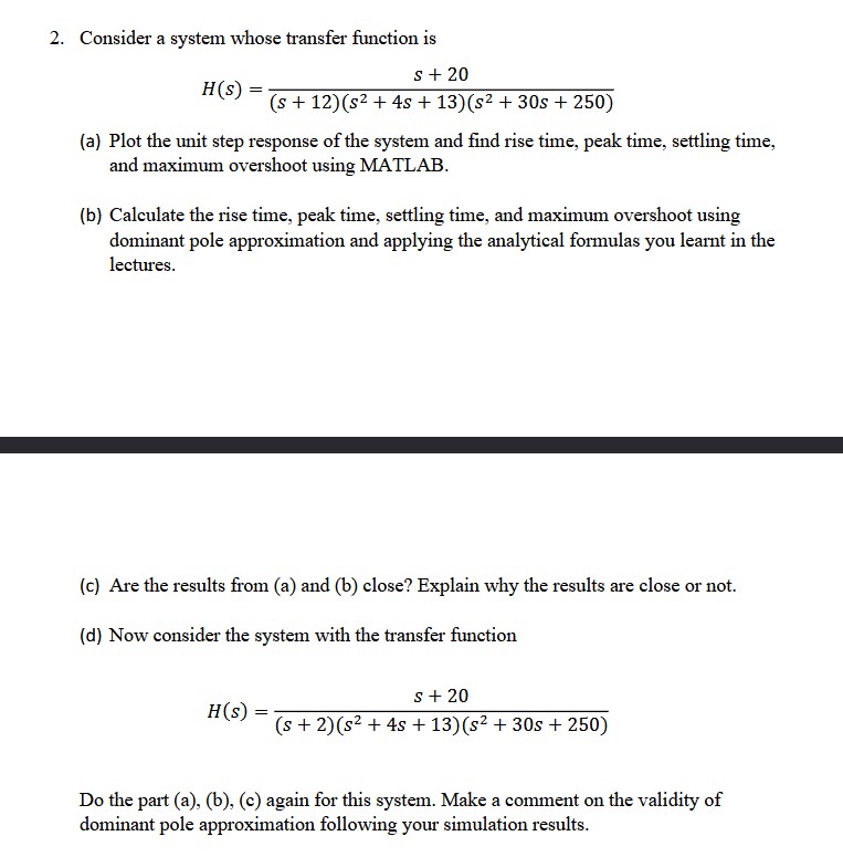 Solved Consider a system whose transfer function | Chegg.com