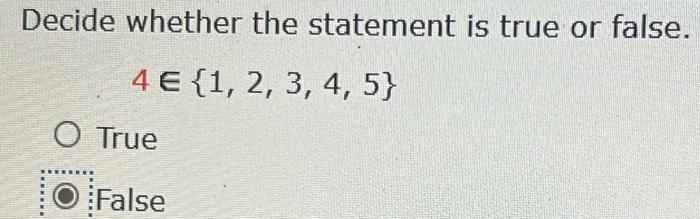 Solved Decide whether the statement is true or false. | Chegg.com