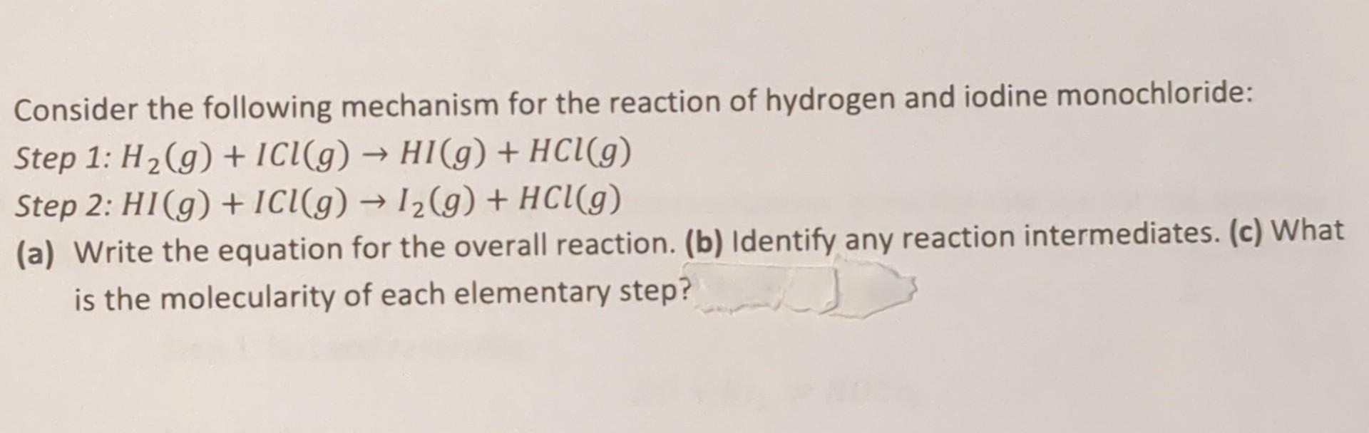 Solved Consider The Following Mechanism For The Reaction Of | Chegg.com