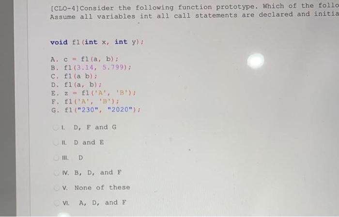 Solved Clo 4 Consider The Following Function Prototype Chegg Com