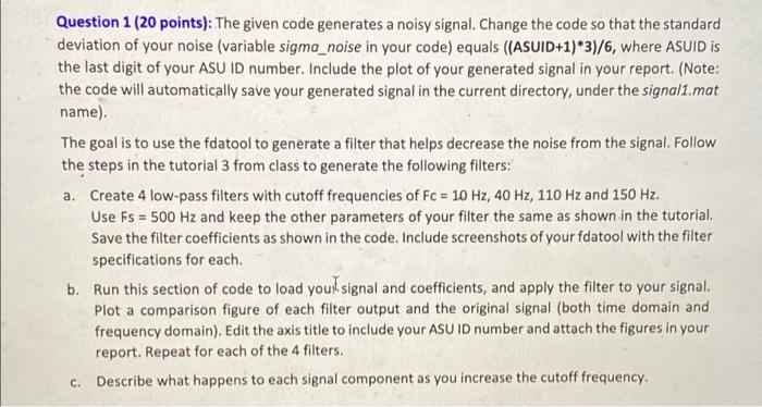 Solved Question 1 (20 points): The given code generates a | Chegg.com