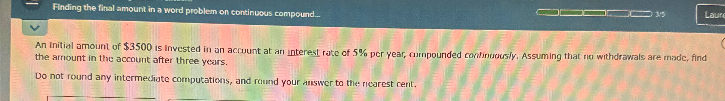 Solved Finding the final amount in a word problem on | Chegg.com