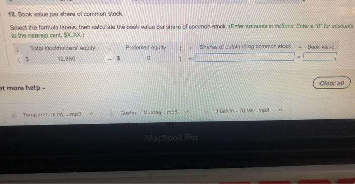 Solved 12. Book value per share of common stock Select the | Chegg.com
